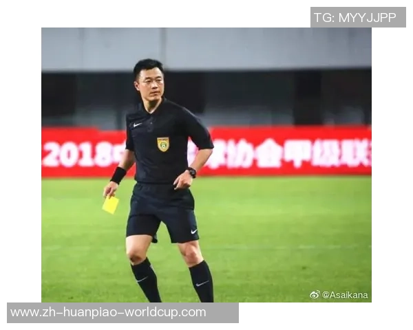 足球裁判邢琦的执法之路与职业生涯的精彩瞬间回顾